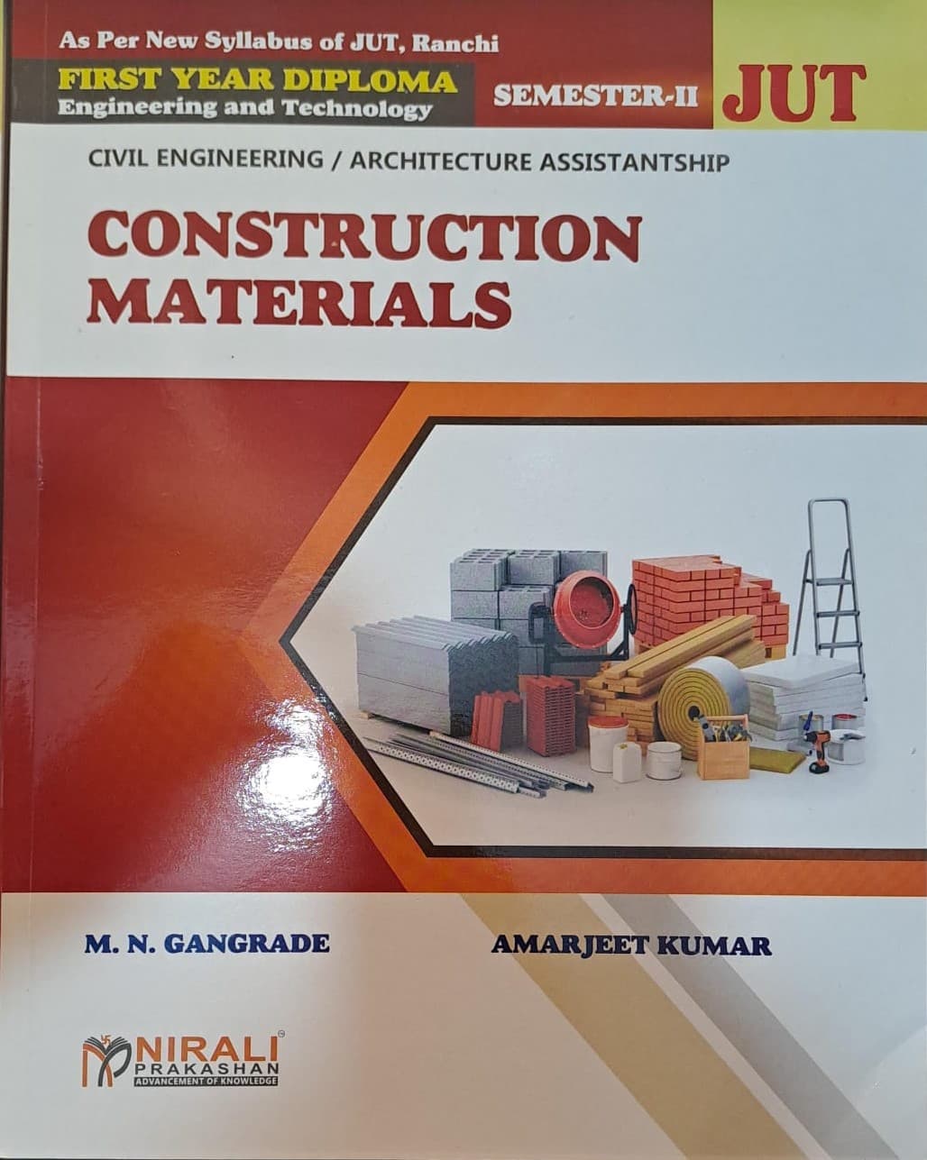 Construction Materials  By M.N.Gangrade, Amarjeet Kumar
