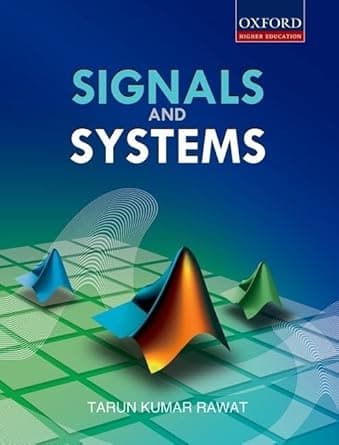 Signals And Systems By Tarun Rawat 
