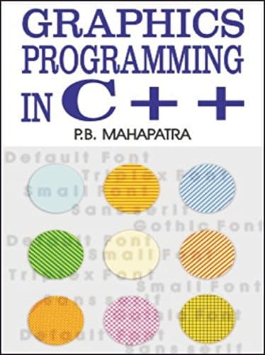 Graphics Programming in C++By P. B. Mahapatra