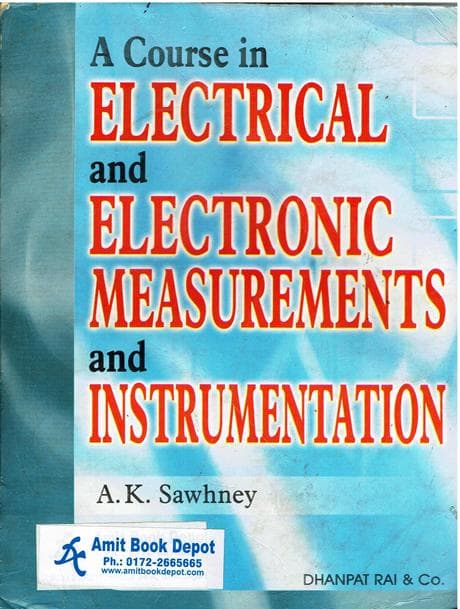 Electrical and Electronic Measurements and Instrumentation By A.K. Sawhney