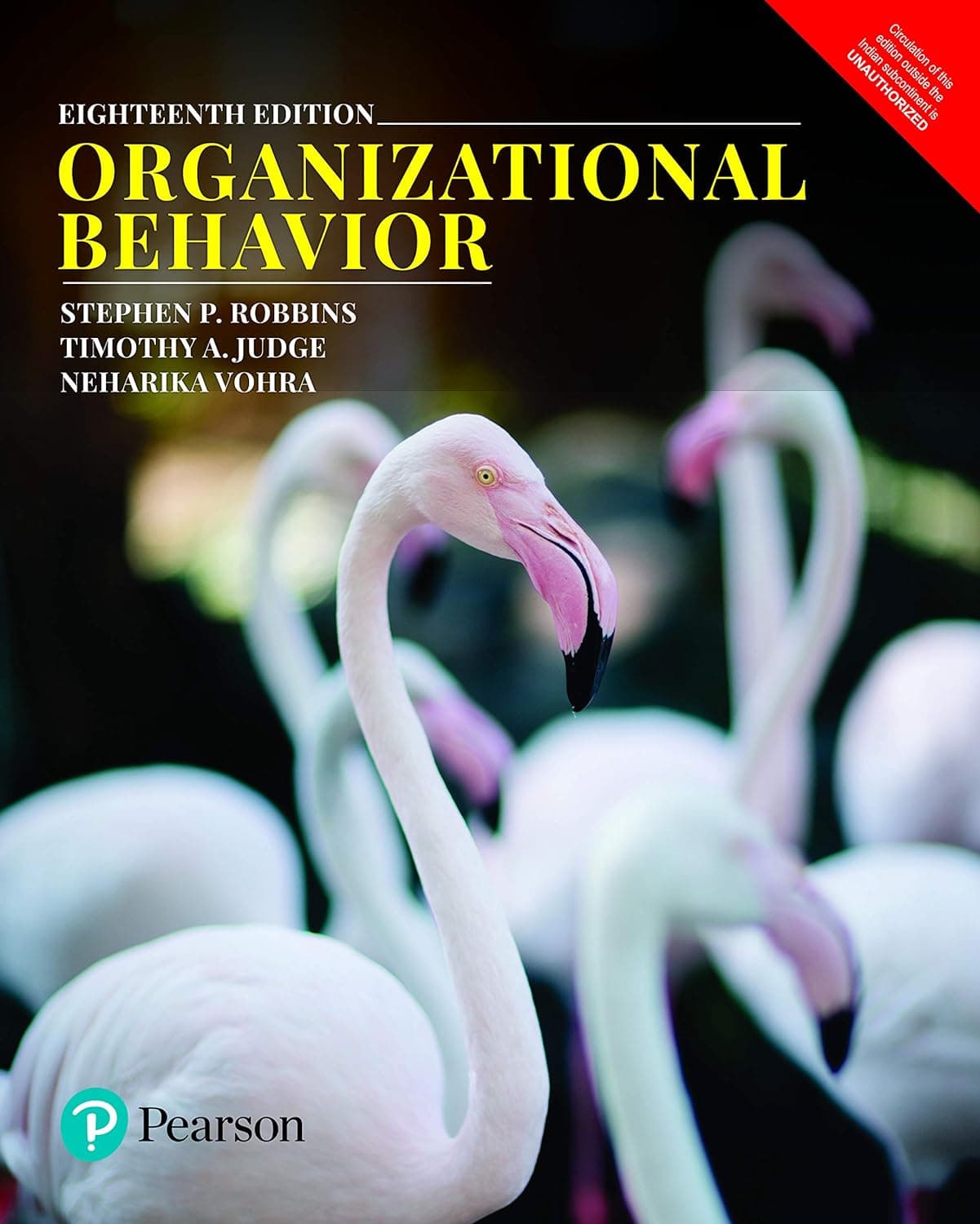 Organizational Behaviour 18th Edition By Stephen P. Robbins , Timothy A. Judge & Neharika Vohra 