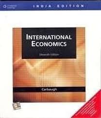 International Economics 11th Edition By Carbaugh Robert