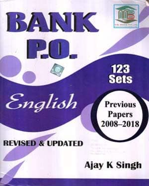 Complete English Previous Papers Book 123 Sets Revised and Updated for Bank PO Exam By Ajay Kumar Singh 