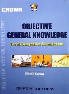 Objective General Knowledge For All Competitive Exam  (Paperback, Ritesh Kumar)