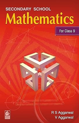 Secondary School Mathematics for Class 9 - CBSE - By R.S. Aggarwal Examination 2023-2024, By Veena Aggarwal, R S Aggarwal
