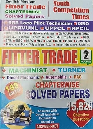Fitter Trade Chapter Wise Solved Papers Volume- 2 (189 Sets) By Youth Competition Times Team