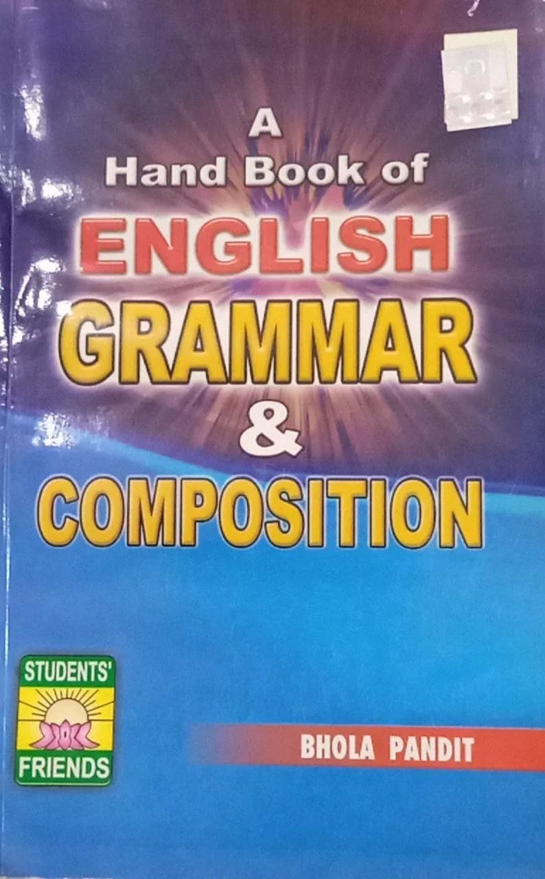 A Hand Book of English Grammar & Composition By Bhola Pandit