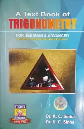 A Text Book Of Trigonometry By K.C. Sinha & DR. U.C. Sinha