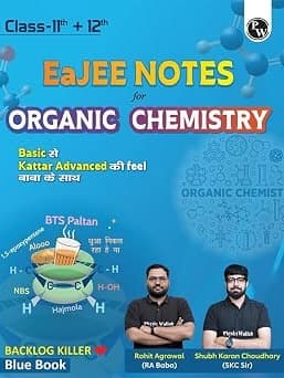 PW EaJEE Handwritten Notes For Organic Chemistry By Rohit Sir & SKC Sir