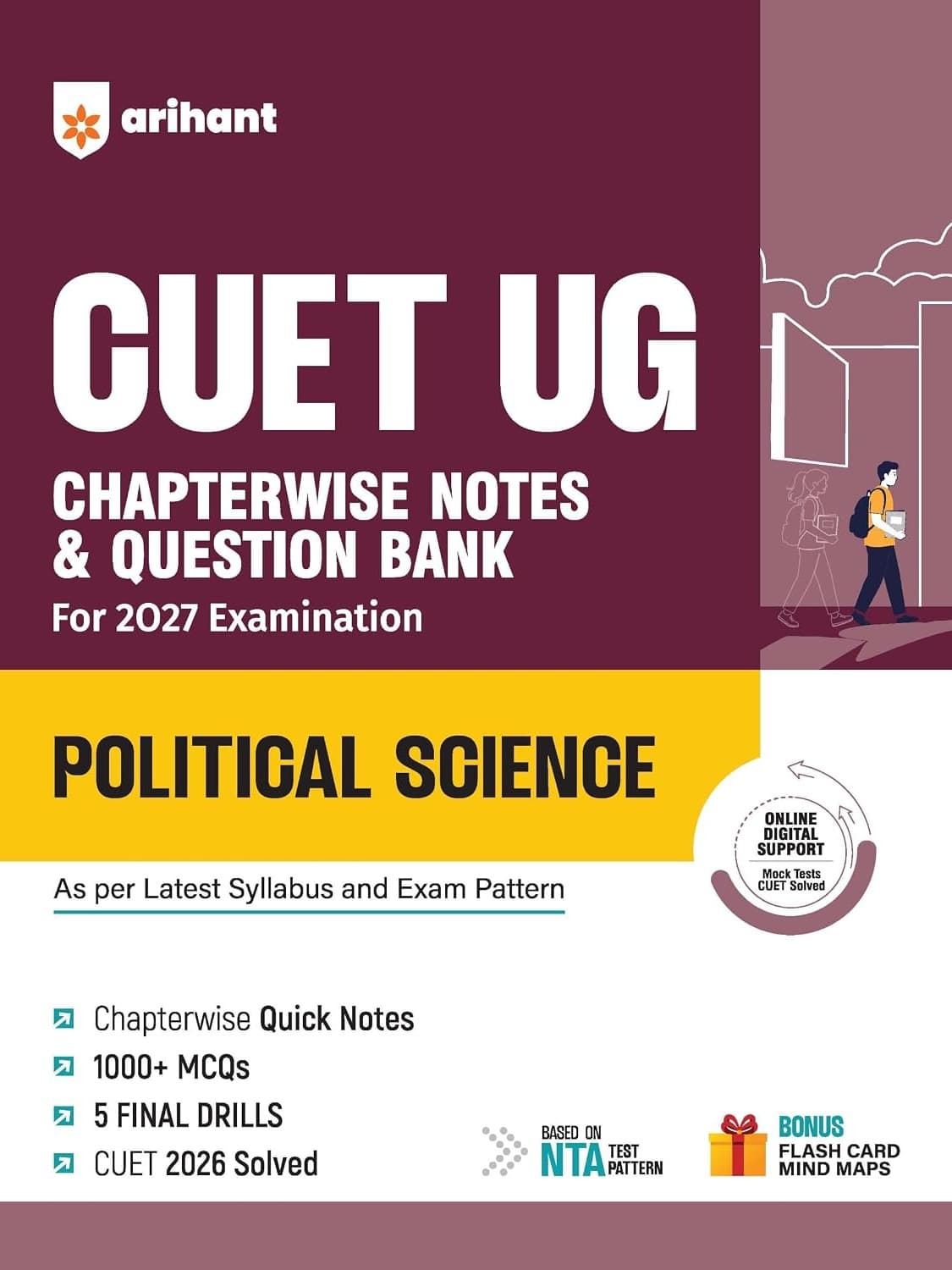 CUET UG 2027 Political Science | Chapterwise Notes & Question Bank | 1000+ MCQs, 5 Final Drills & CUET 2026 Solved Paper By Namita & Alisha